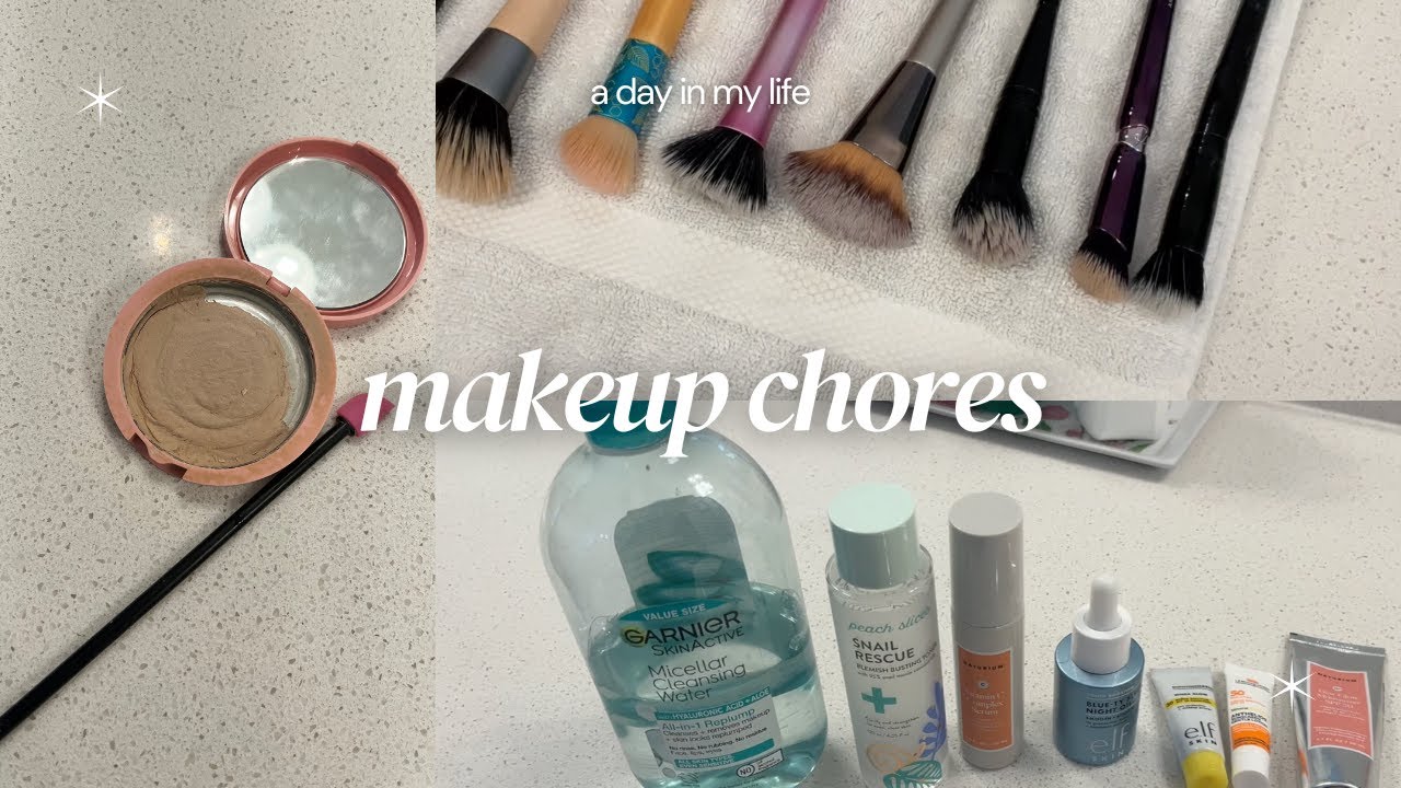 Makeup Chores!