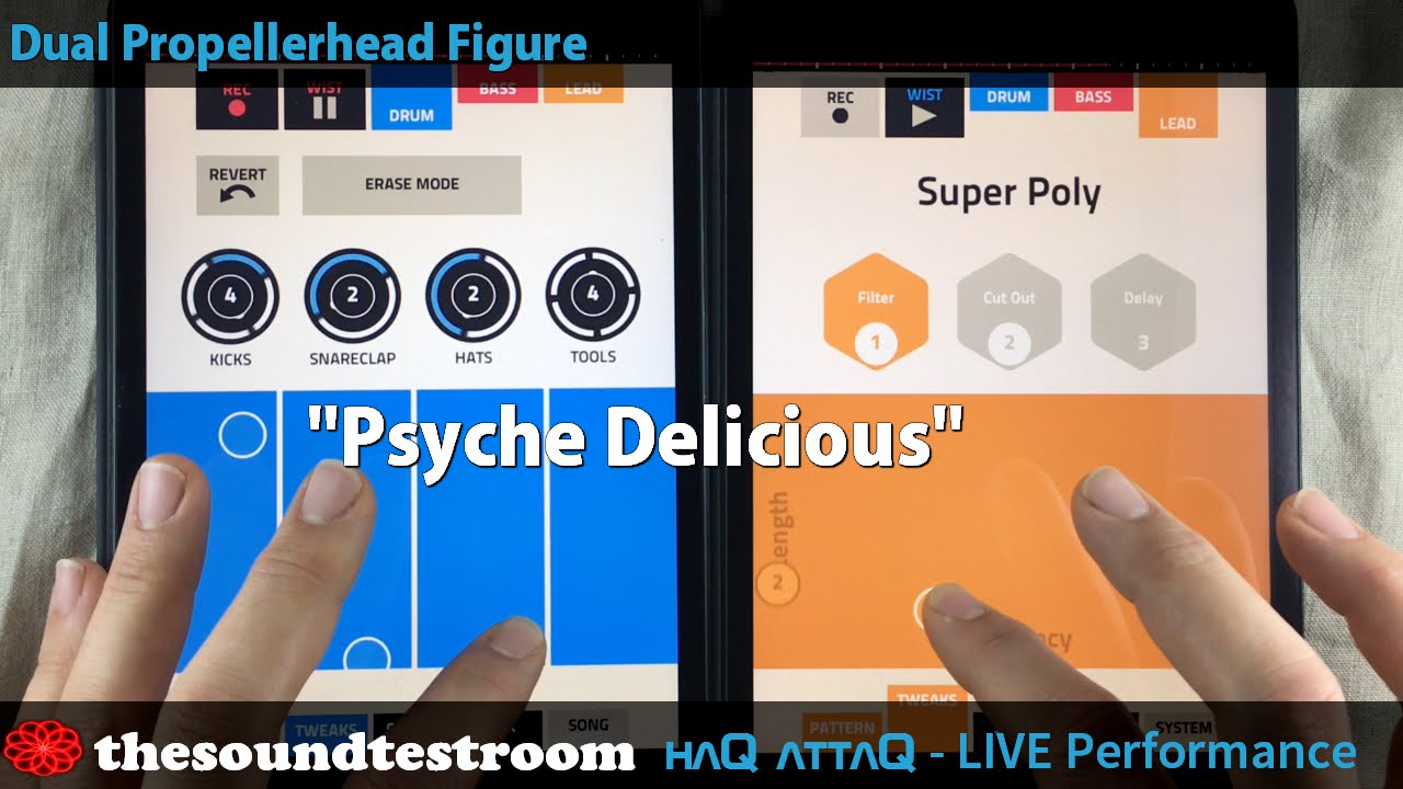 DUAL Propellerhead Figure LIVE double iPad Performance │ Psyche Delicious - haQ attaQ