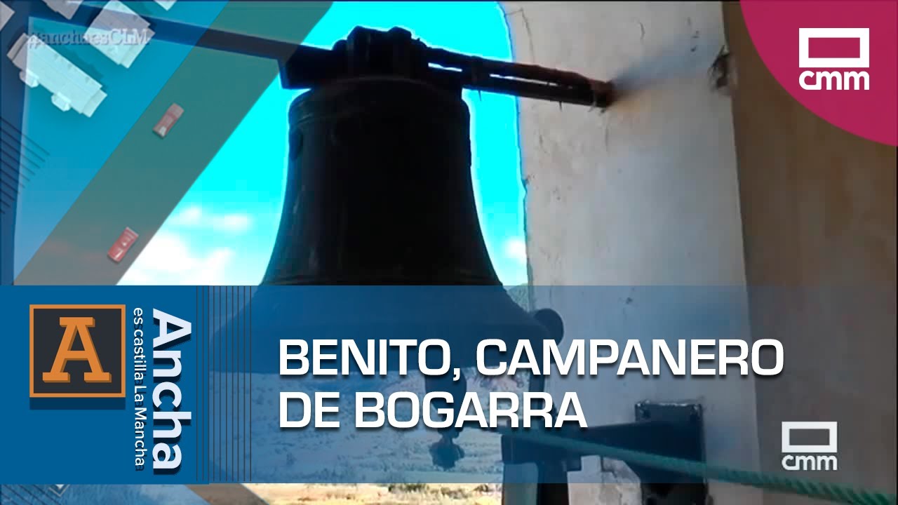 Benito Pérez, el campanero eterno de Bogarra | Ancha es Castilla-La Mancha