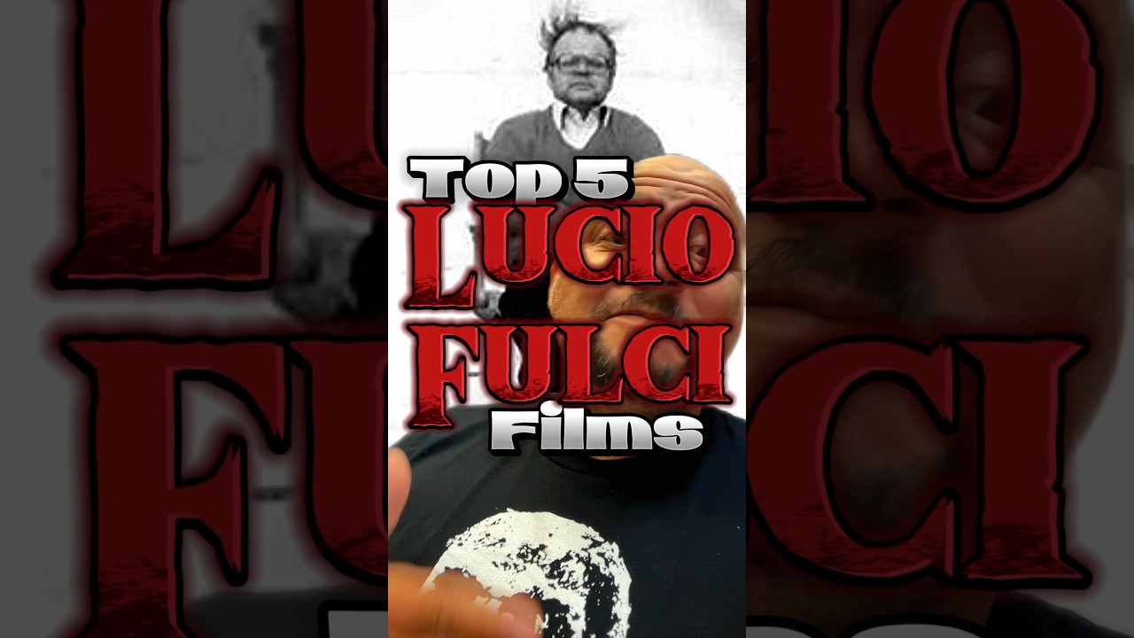 Top 5 Lucio Fulci Films