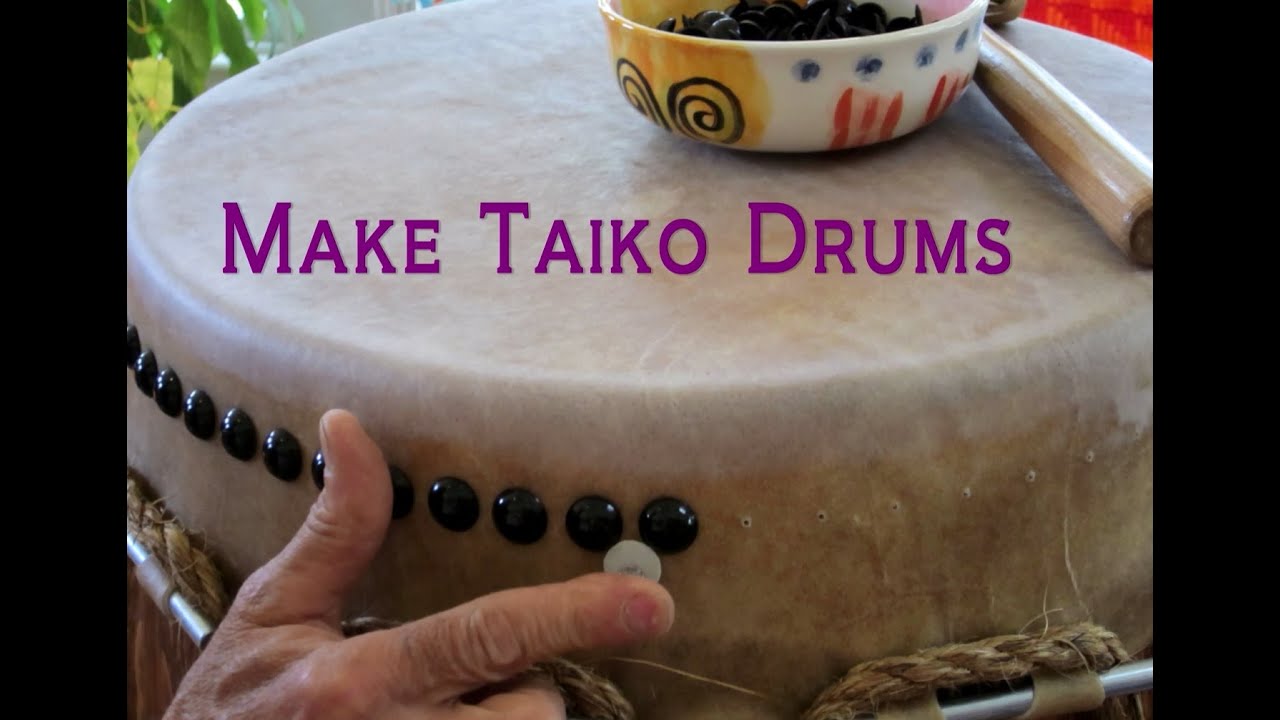 Make Taiko Drums