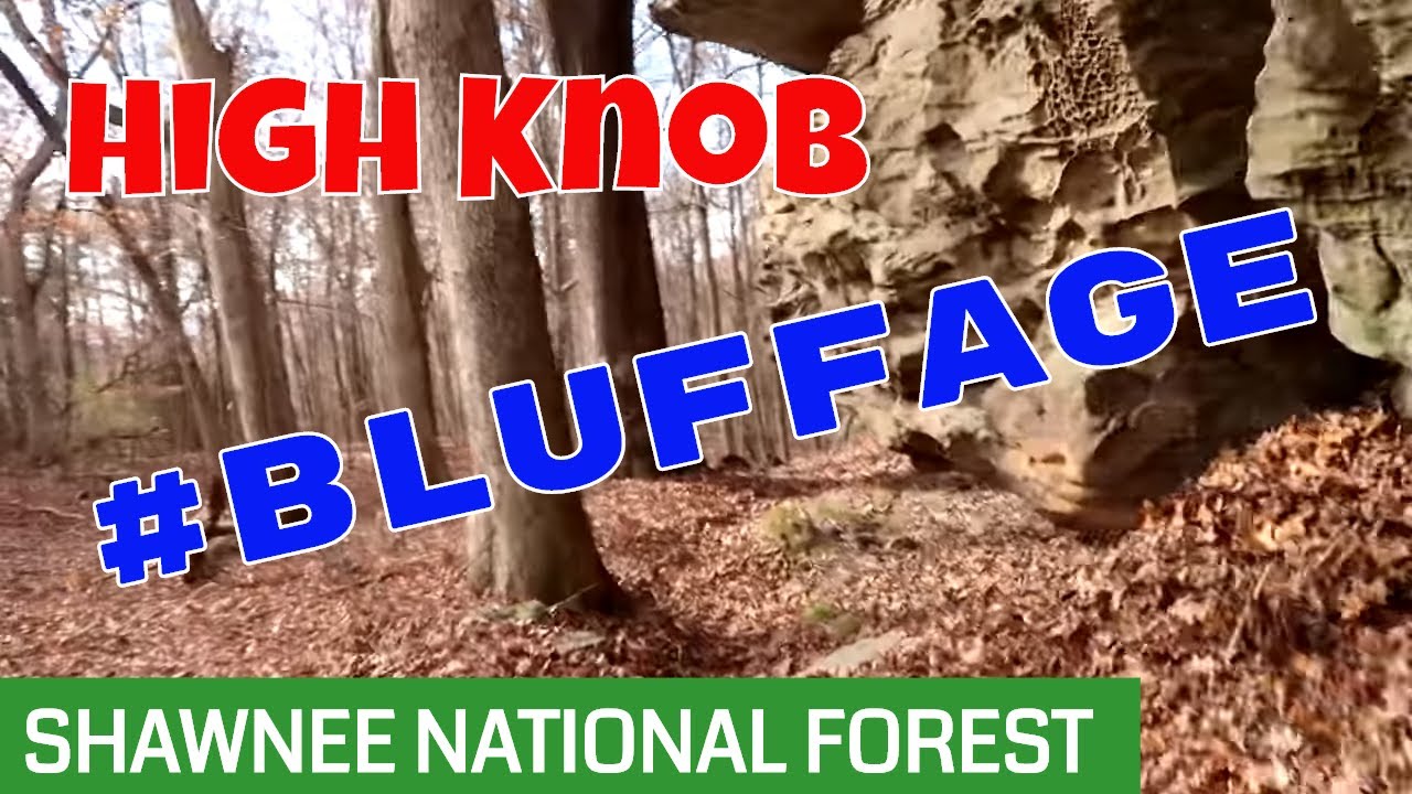 Hiking at High Knob in the Shawnee National Forest with BLUFFAGE!!!