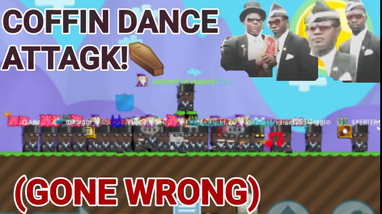 Coffin Dance Attack! 🕴🏿🕴🏿⚰🕴🏿🕴🏿 (GONE WRONG) OMG! - Growtopia