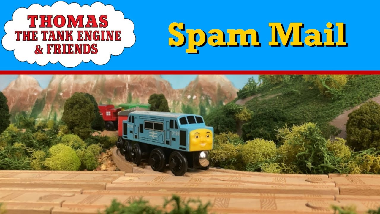 Spam Mail | Thomas Wooden Railway Story