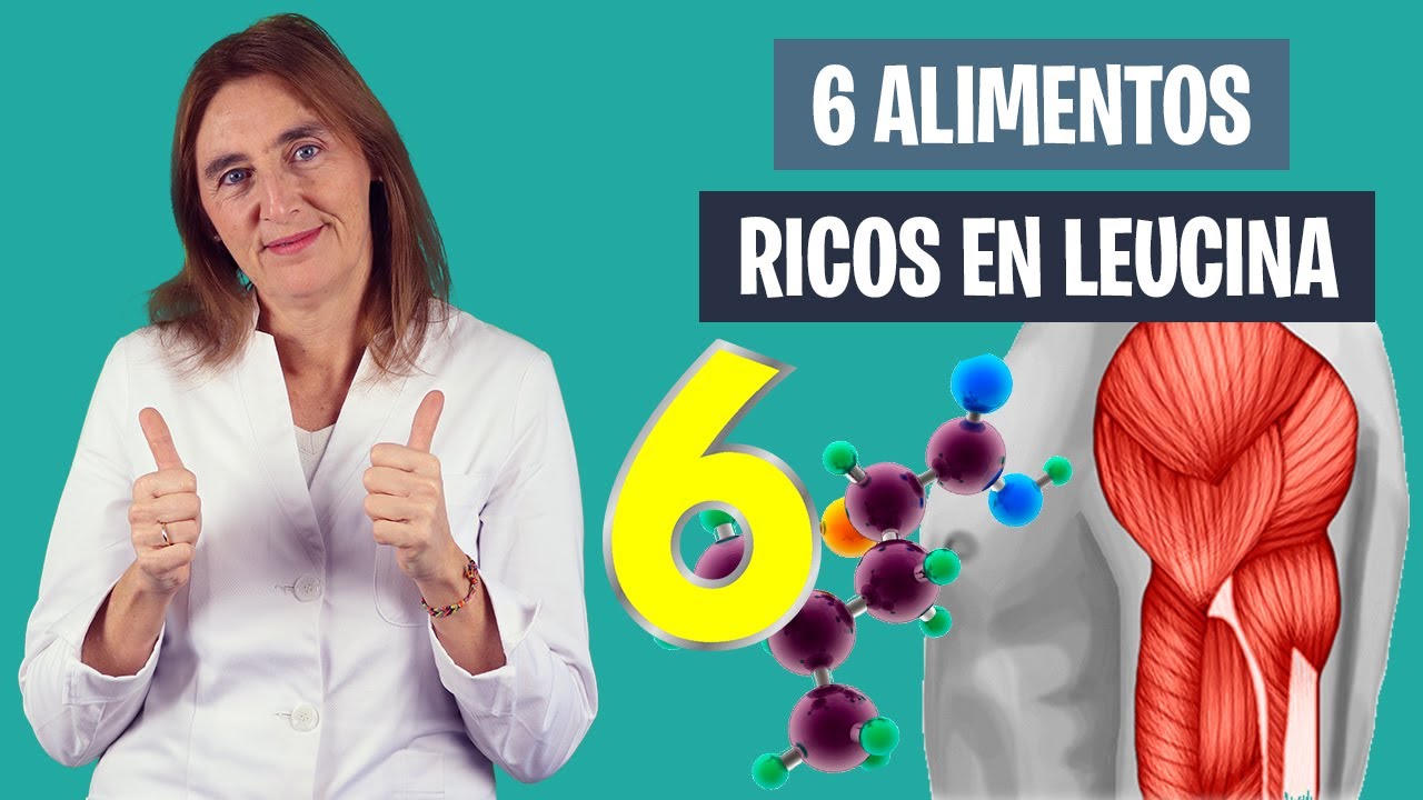Los 6 ALIMENTOS más RICOS en LEUCINA | Aportar suficiente cantidad de leucina | Nutrición deportiva
