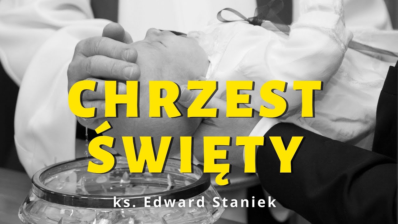 Chrzest Święty