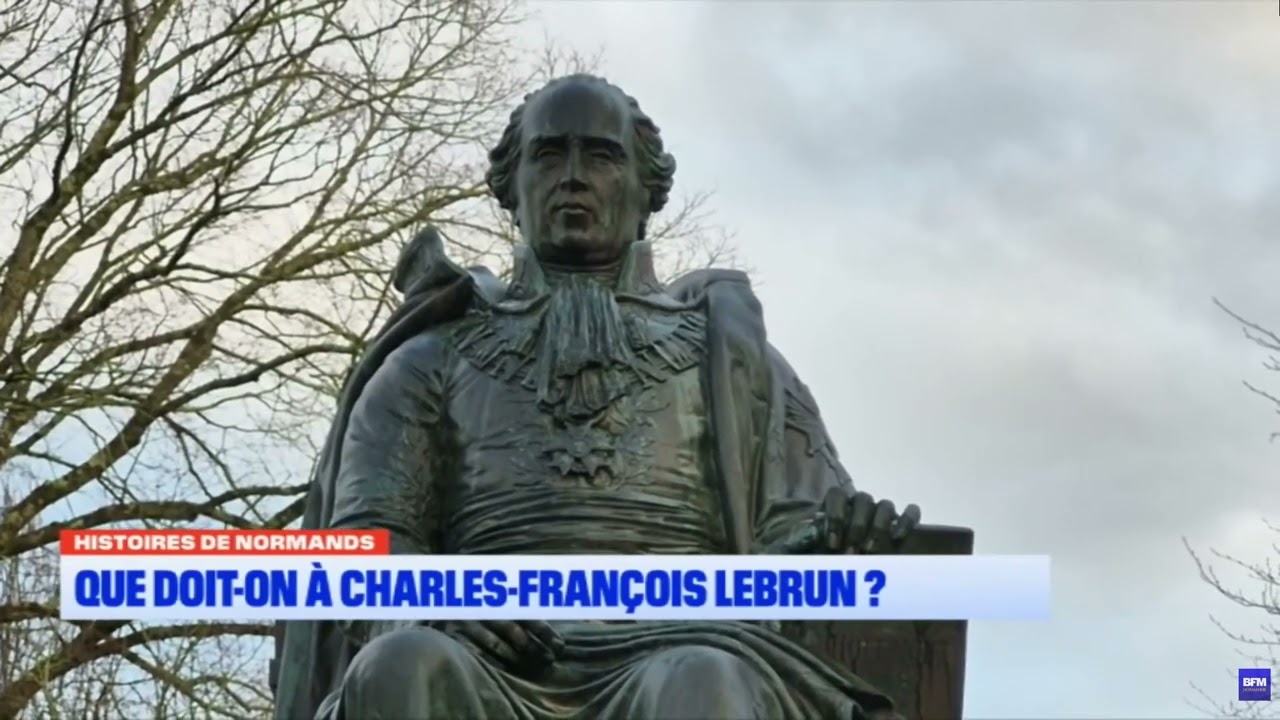 L'histoire de Charles François Lebrun, Fondateur de la Cour des Comptes - BFM Normandie