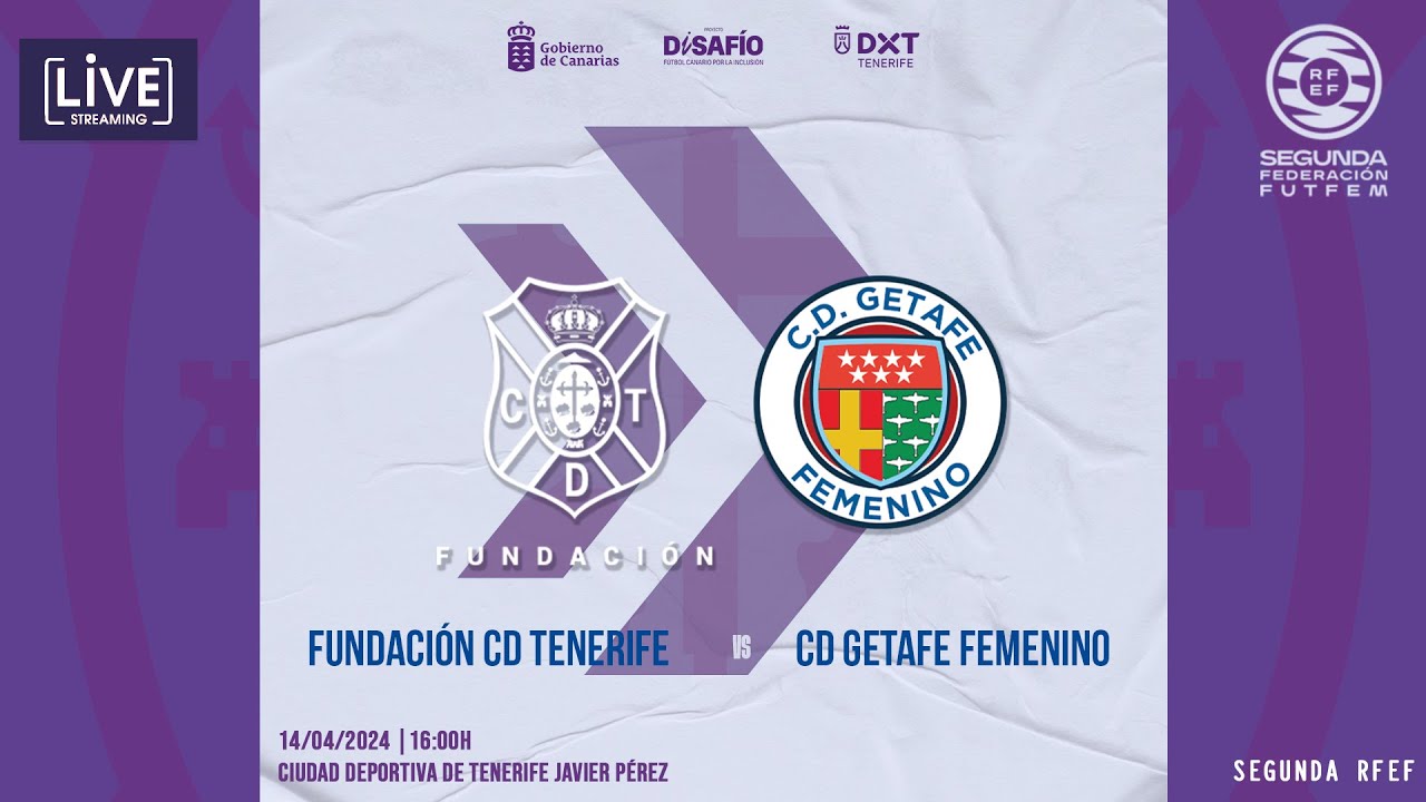 FemeninoCDT I Fundación CD Tenerife - CD Getafe Femenino (14/4, 16:00h) I #SegundaRFEF