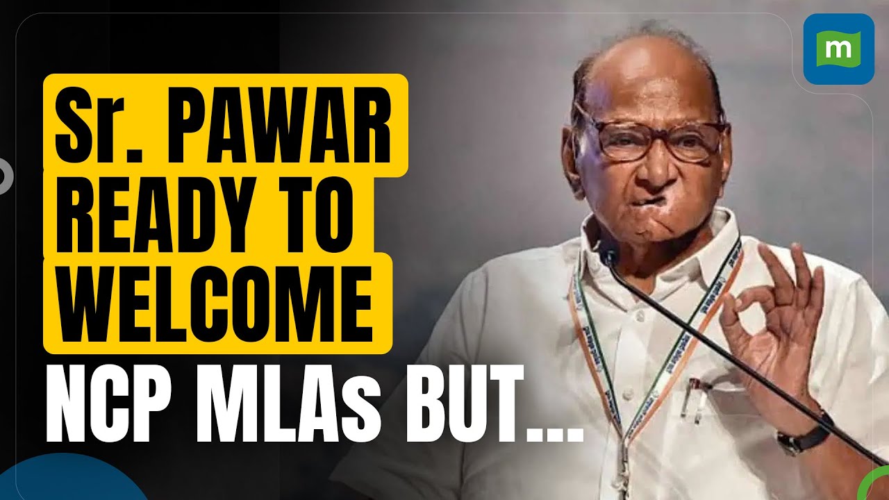 Sharad Pawar Open To Welcome MLAs Who Ditched Party; Ajit's Faction Reacts