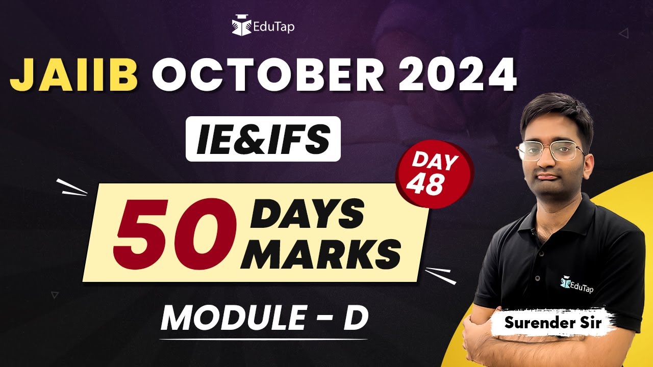 JAIIB IE & IFS Module D Preparation | Important Topics & PYQ of IE & IFS | JAIIB EduTap Free Classes
