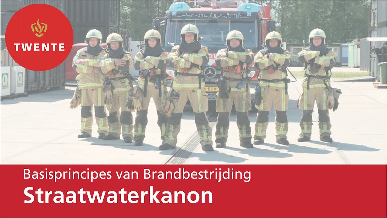 Basisprincipes van Brandbestrijding #4 Straatwaterkanon - Brandweer Twente