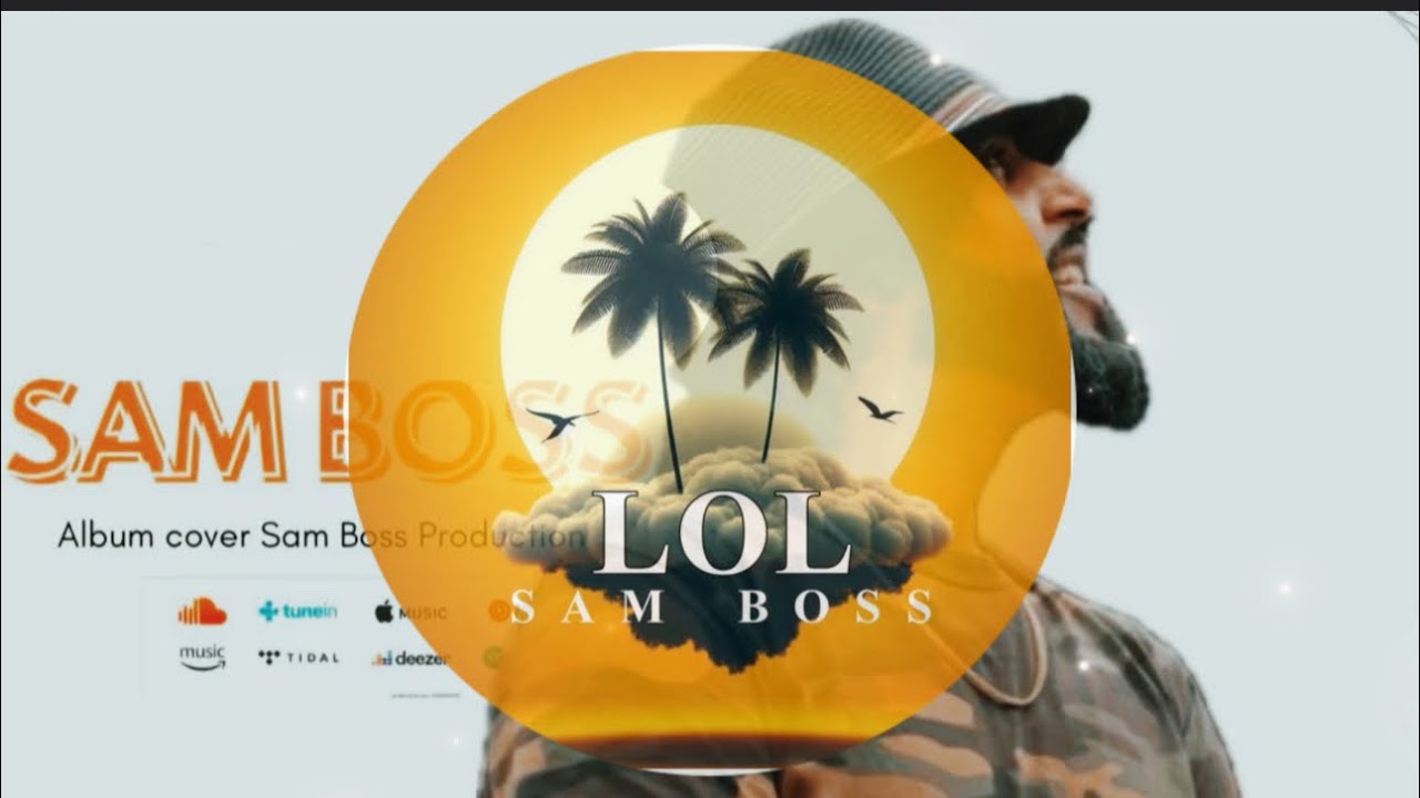 SAM BOSS - LOL | official audio music #somalimusictotheworld 