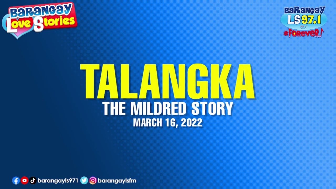 TALANGKA - MILDRED | Papa Dudut | Barangay Love Stories