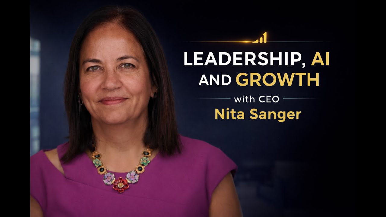 Leadership, AI and Growth with CEO Nita Sanger | Jan 25, 2026 001