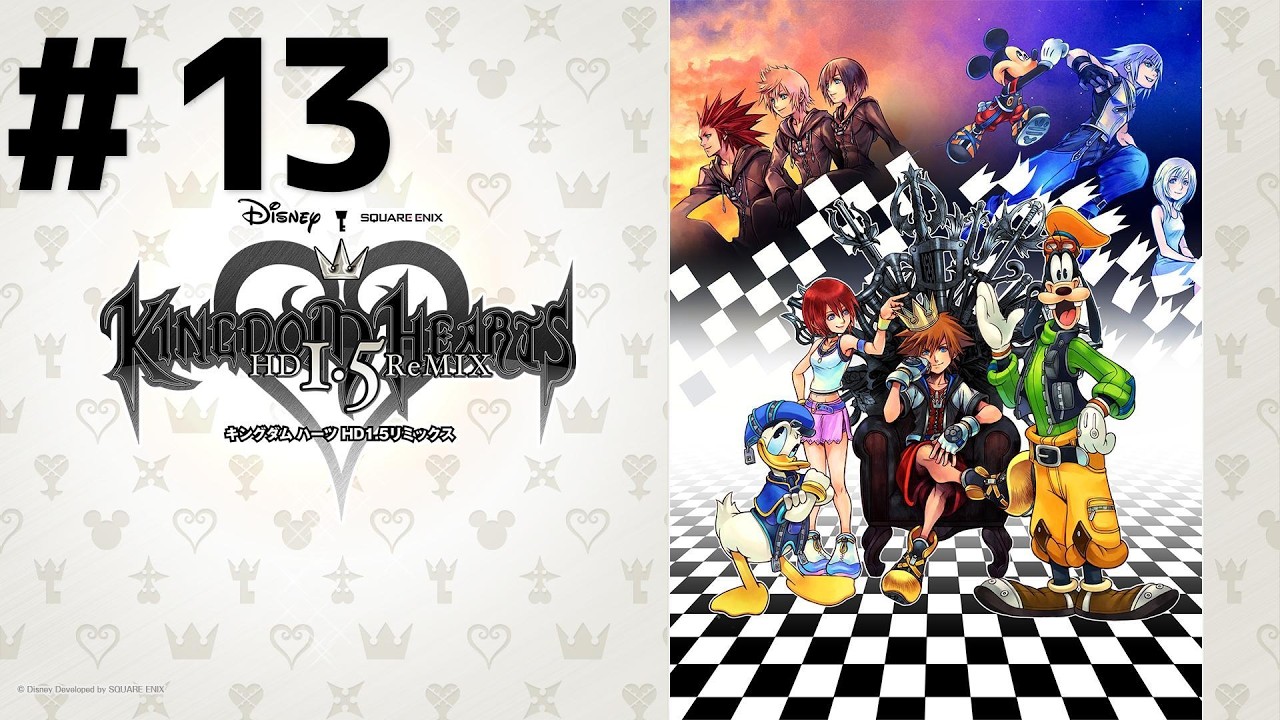 夢の国を剣と魔法で冒険『キングダム ハーツ -ファイナル ミックス-』を実況プレイ#13
