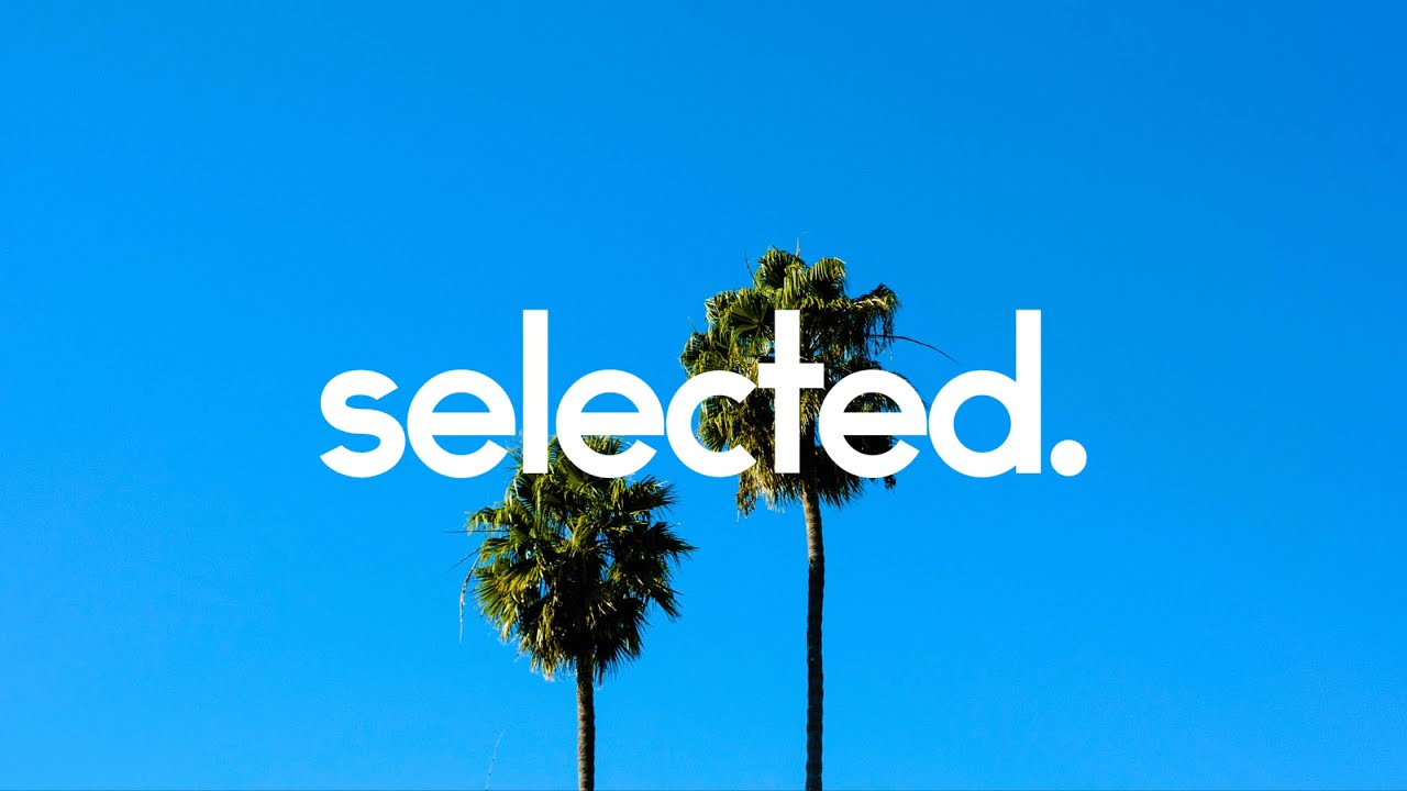 Selected Summer Mix 2024