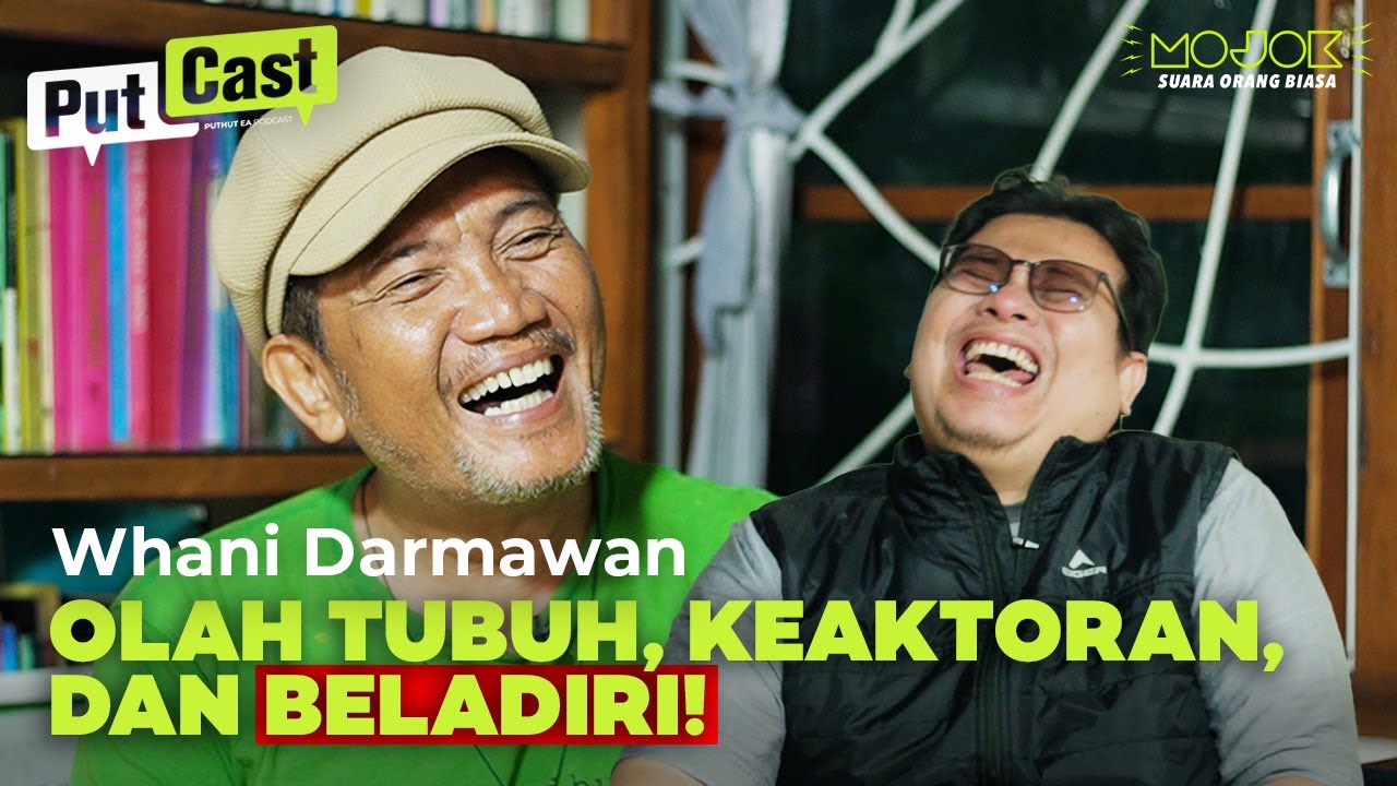 WHANI DARMAWAN: AKTOR ANDALAN PARA SUTRADARA KONDANG! - PutCast