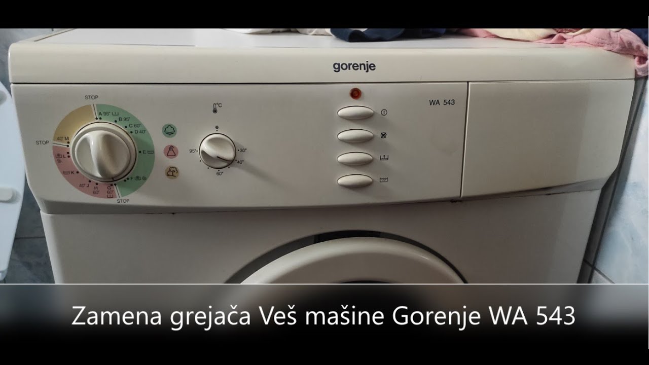 Ves masina Gorenje WA 543 Zamena grejaca - Washing machine Replacement of heaters