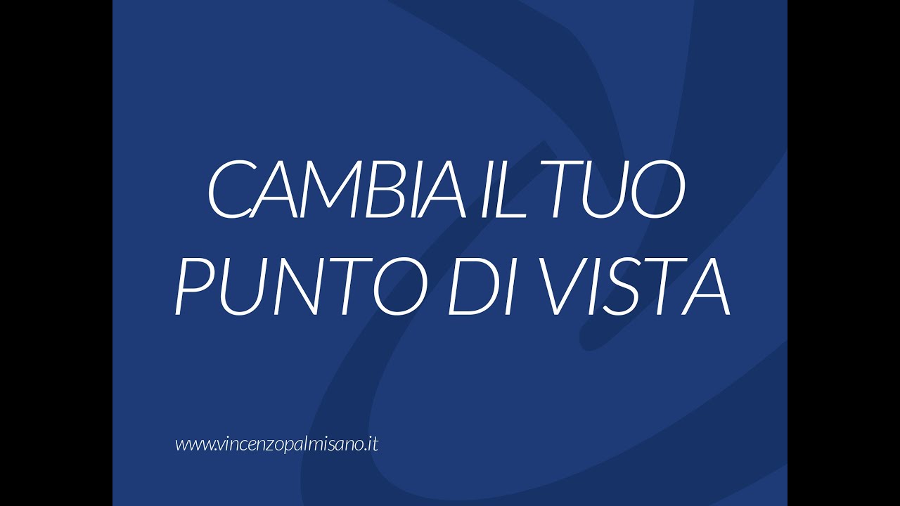 Cambia punto di vista