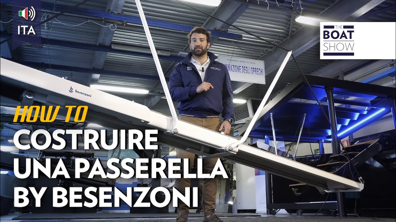 [ITA] HOW TO: PASSERELLA by BESENZONI - The Boat Show