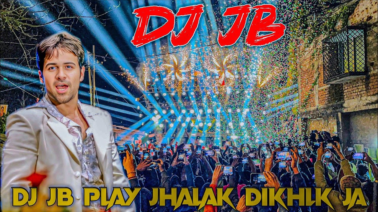 Dj JB Professional Play Hindi Old Viral Trending Song Jhalak Dikhlk Ja Remix Song Play 