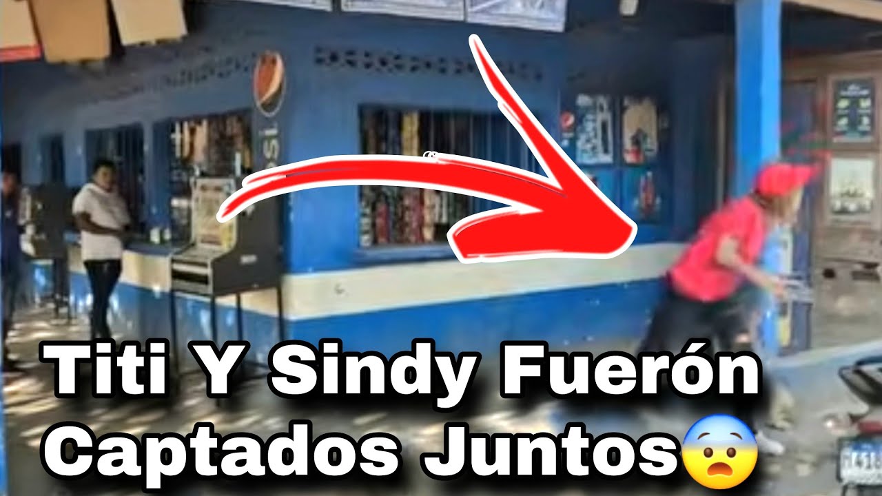 🚨Ultima Hora Sindy Se Echa A Correr Todavia Fue Captado Con Titi  En La Cantina Pobre Aracely😢
