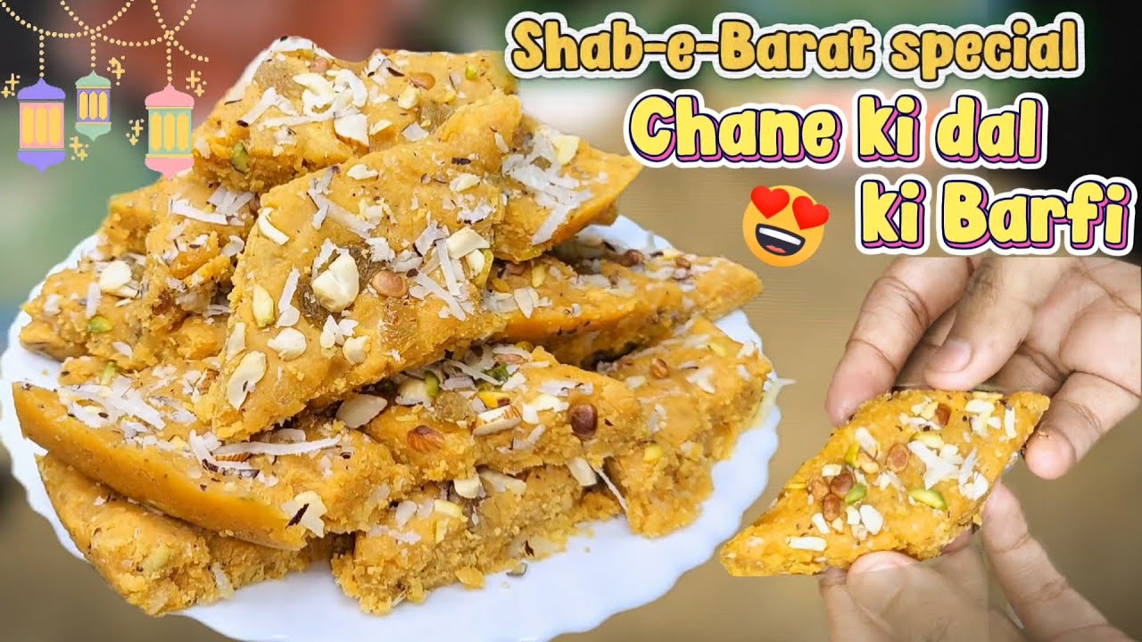 Shab~e~Barat Special Chane ki dal ki Barfi 😋🌙| चना दाल की बर्फी| Authentic recipe 👌🏻| Raunaq-E-Zaiqa
