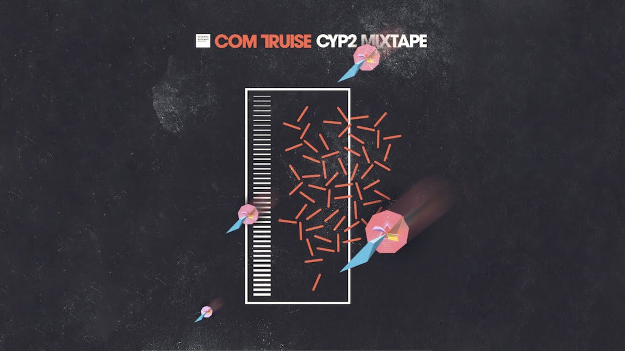 Com Truise - CYP2 Mixtape