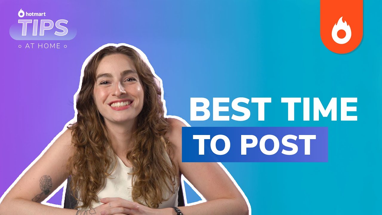 5 tips to find the BEST TIMES for you to post | Hotmart Tips