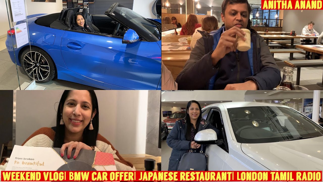 Weekend Vlog | BMW CAR OFFER | JAPANESE RESTAURANT | LONDON TAMIL RADIO | ANITHA ANAND | Tamil Vlog