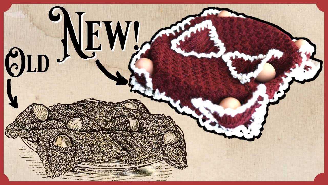 The Victorian Way to Warm your Eggs || Knitting an Egg Cozy from 1892