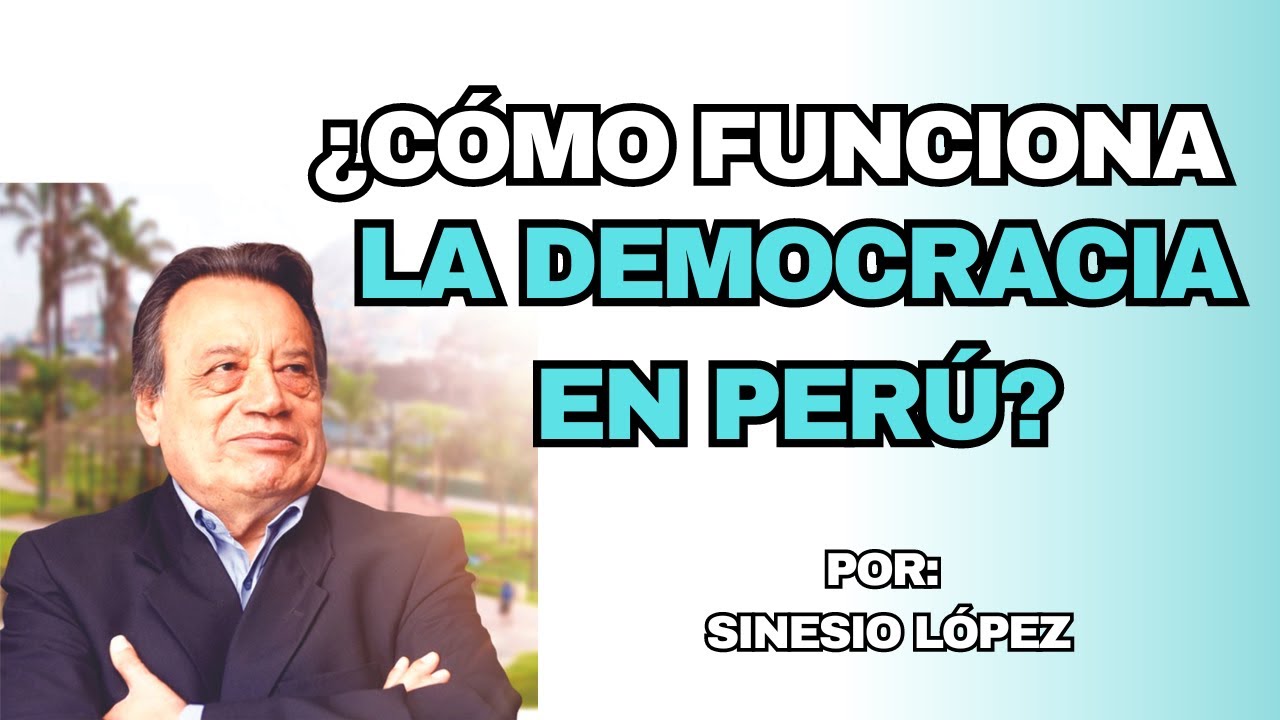 ¿Cómo ha funcionado la democracia en el Perú? Por Sinesio López