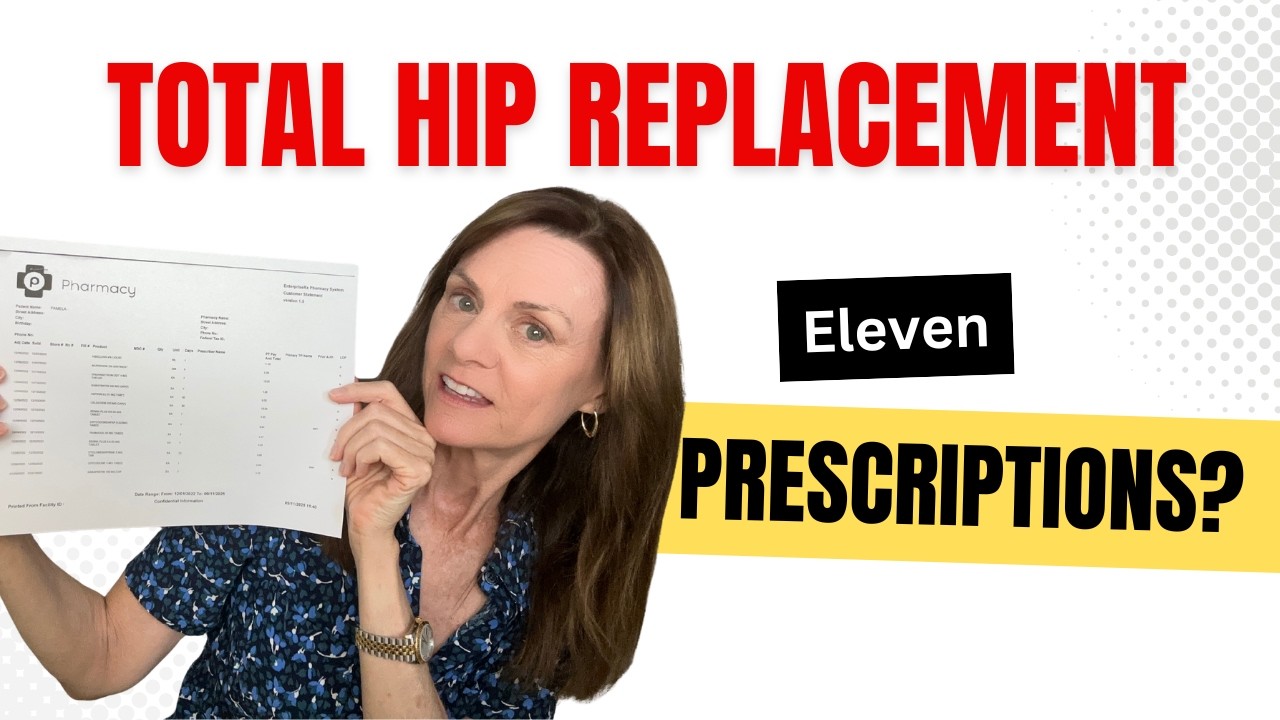Hip Replacement Surgery: What Prescriptions Might You Get?