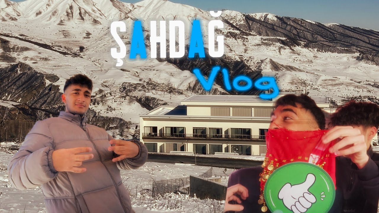 ŞAHDAĞ VLOGU.🗻❄️ (cox maragli vlog oldu.😝)  #blog #funny #mountain #vlog #fyp 
