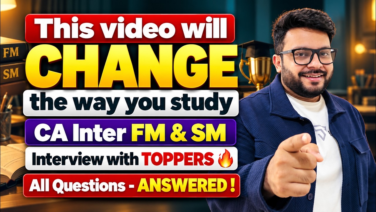 Watch this before your next Attempt | Toppers Strategies | CA Inter FM & SM | CA Mohnish Vora MVSIR