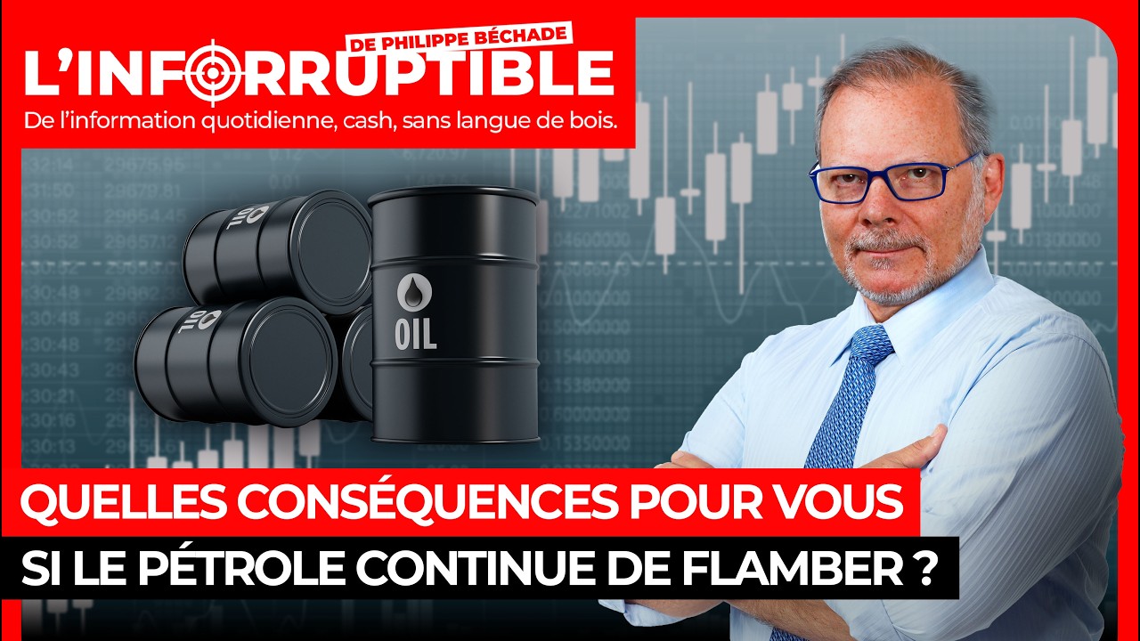 Quelles conséquences pour vous si le pétrole continue de flamber ?