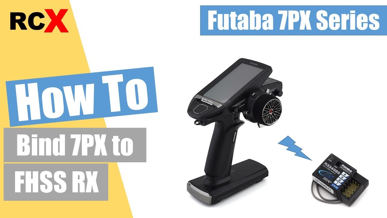Binding Futaba 7PX / 7PXR with FHSS RX