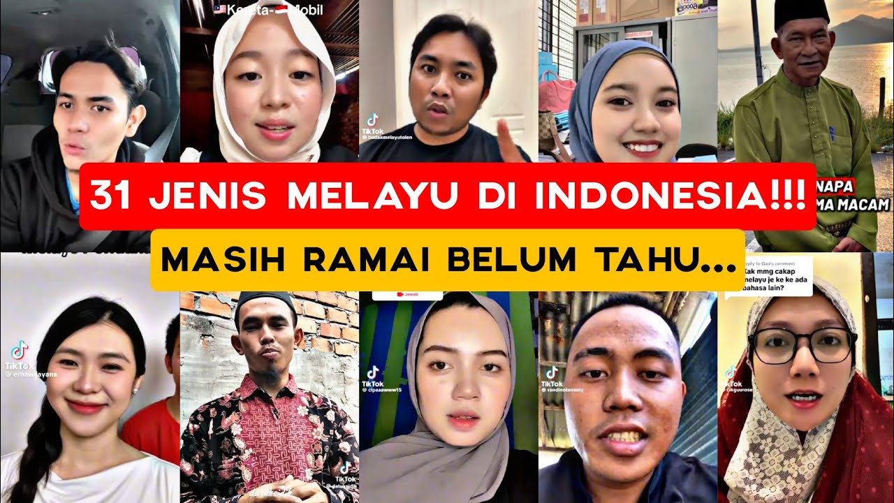Rupanya❗Bahasa Melayu Adalah Bahasa Tertua Didunia, Di Indonesia Ada 31 Jenis Bangsa Melayu