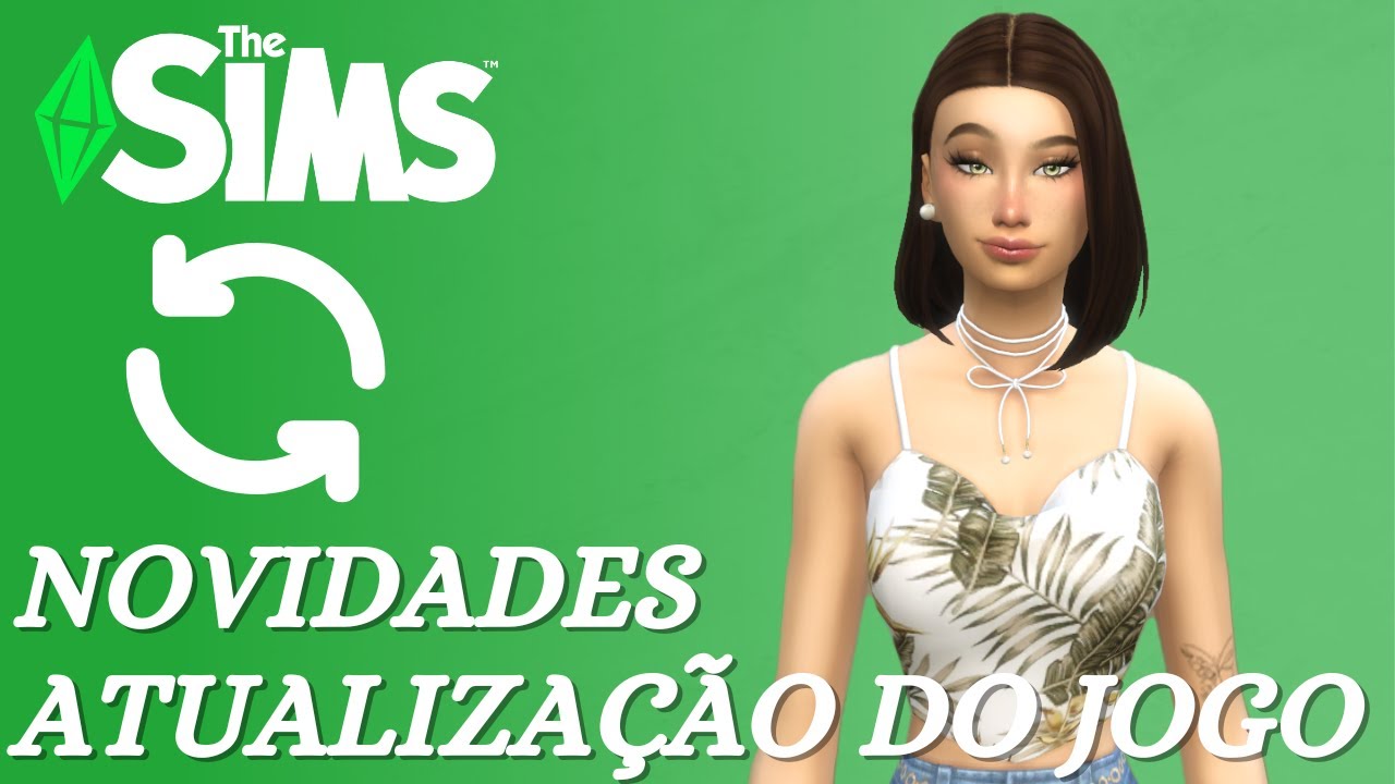 ⚙️ NOVIDADES DA ATUALIZAÇÃO 1.109 DO JOGO | THE SIMS 4