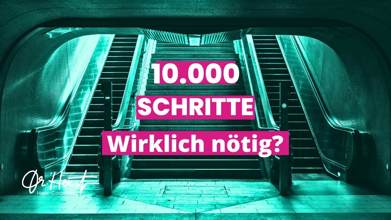 10.000 Schritte t&auml;glich: Mythos oder Muss f&uuml;r ein gesundes Herz? | Dr. Heart
