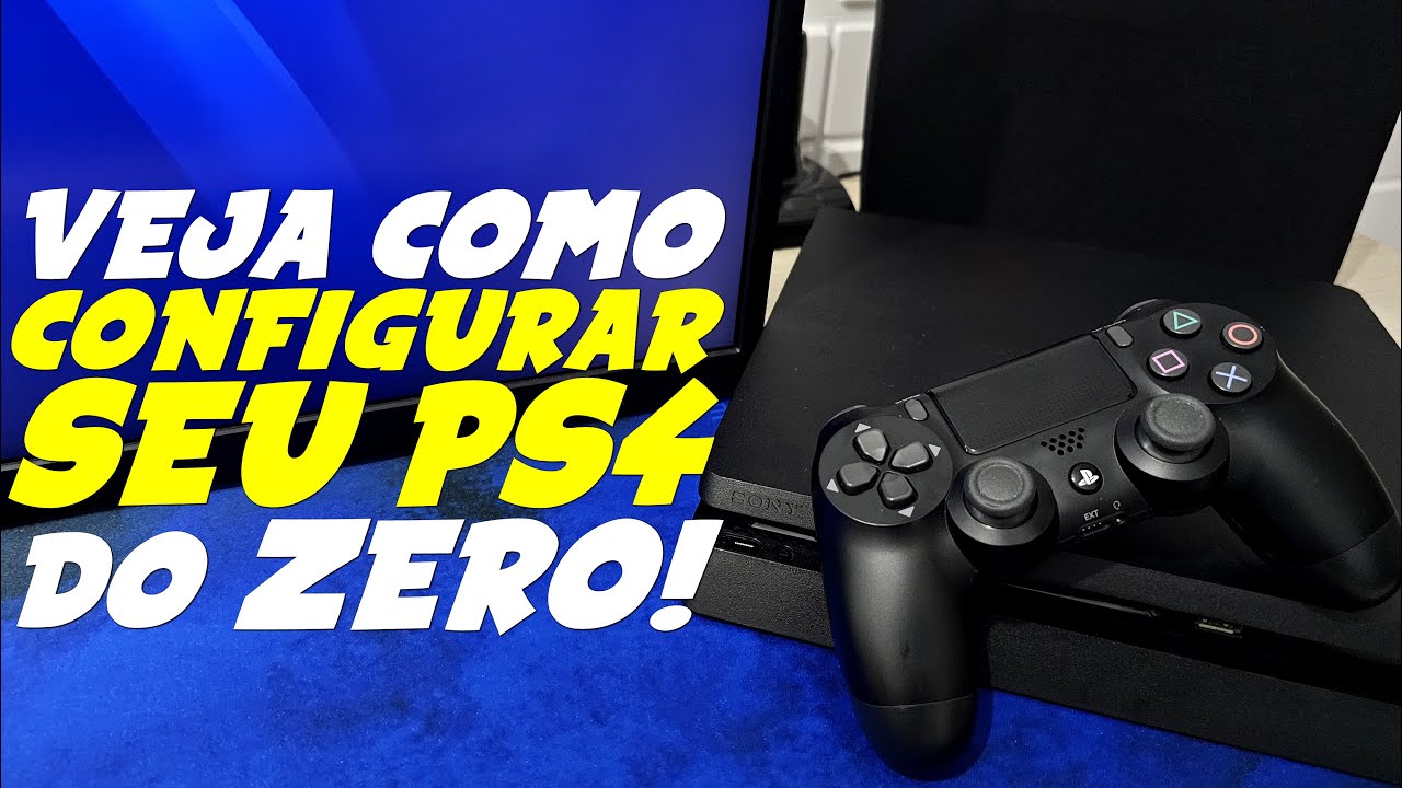 Como CONFIGURAR o PLAYSTATION 4 do ZERO - Comprei um PS4 que fazer?