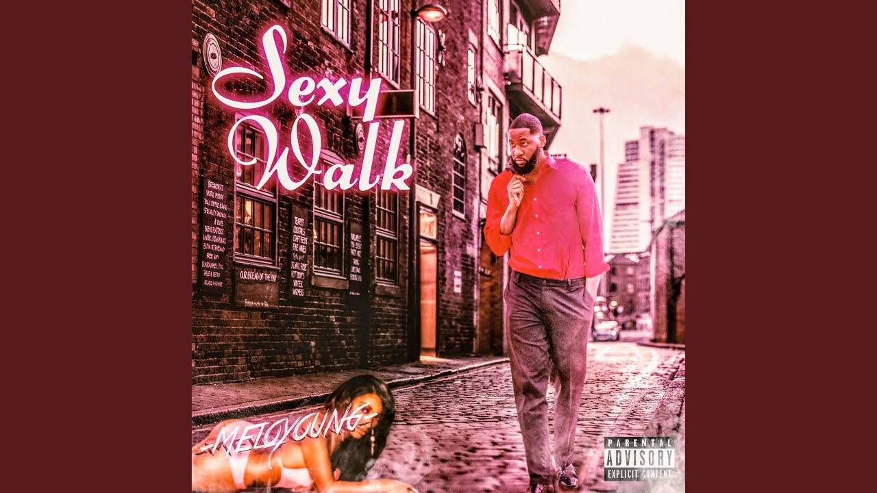 Sexy Walk