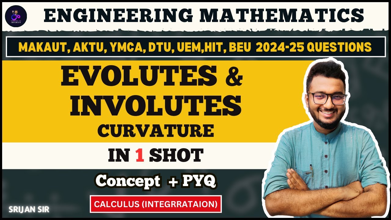 Evolute | Involute | Curvature | One Shot | PYQ | Calculus (Integration)