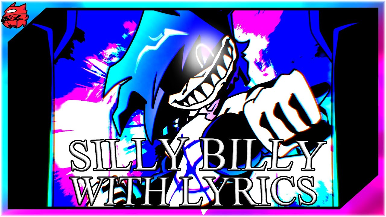Silly Billy WITH LYRICS | Hit Single Real Cover | FRIDAY NIGHT FUNKIN' with Lyrics