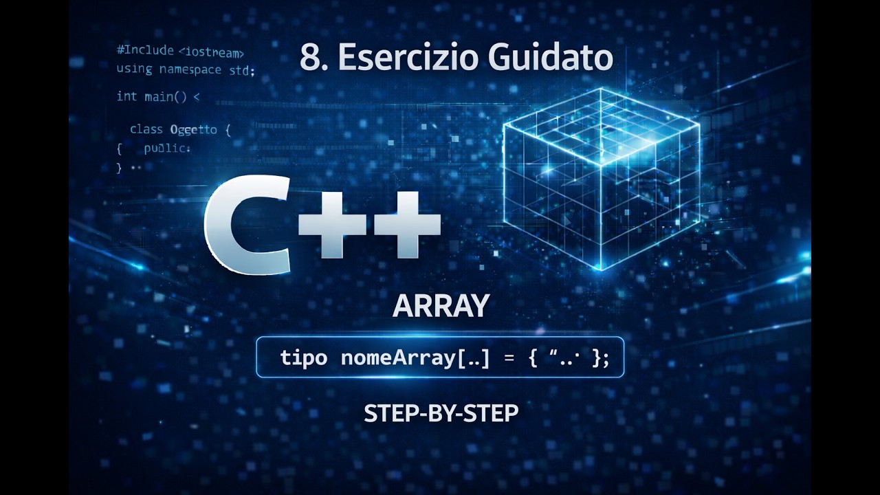 8.1 C++ Avanzato: Gestire gli Array all'interno delle Funzioni