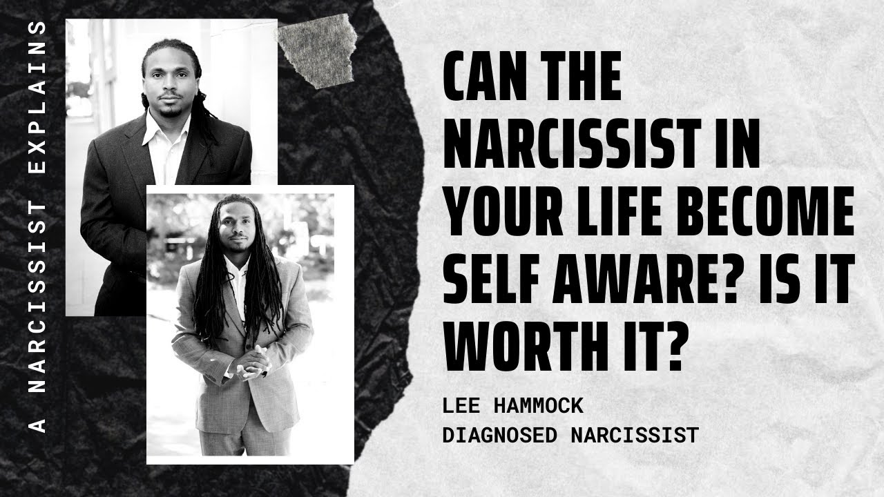 Narcissist have to want to go to therapy to change their behaviors. is self awareness worth it.