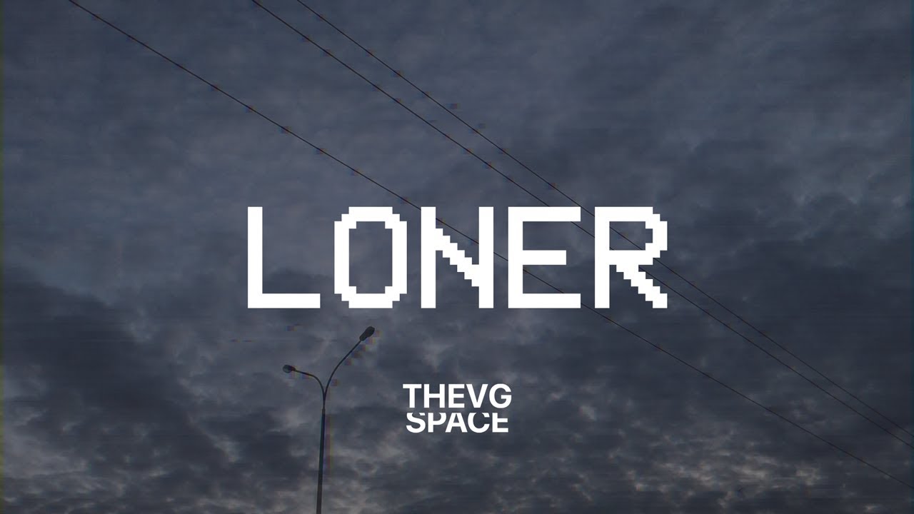 Loner &times; THEVG SPACE