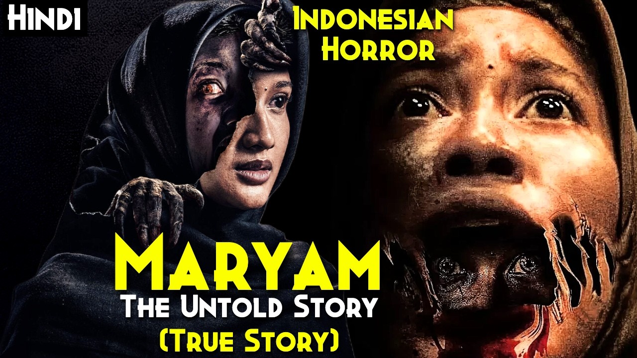 Real Horrifying Story Of MARYAM - Maryam: The Untold Story (2025) Explain In Hindi | BIGGEST HORROR
