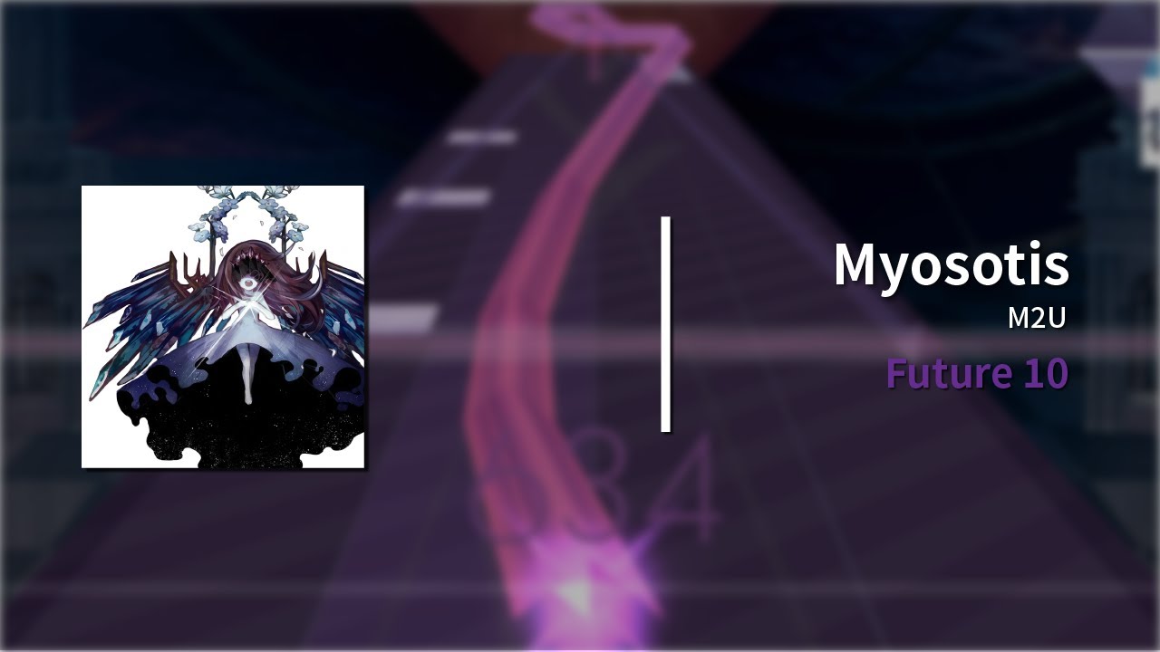 【Arcaea Fanmade】Myosotis - Future 10 (From Deemo)