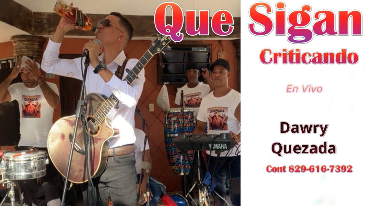 Dawry Quezada |Que sigan Criticando|Homenaje a Marino Perez Bachata vieja 2021